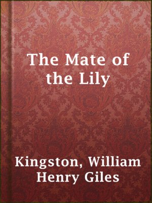 cover image of The Mate of the Lily